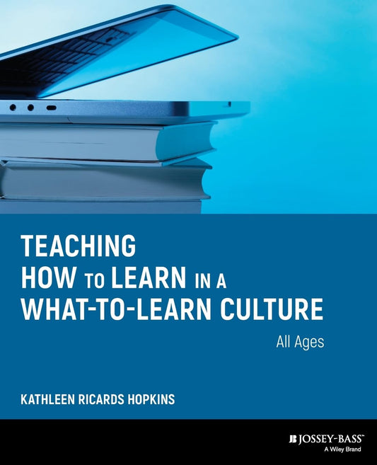 Teaching How to Learn in a What-to-Learn Culture - 8695