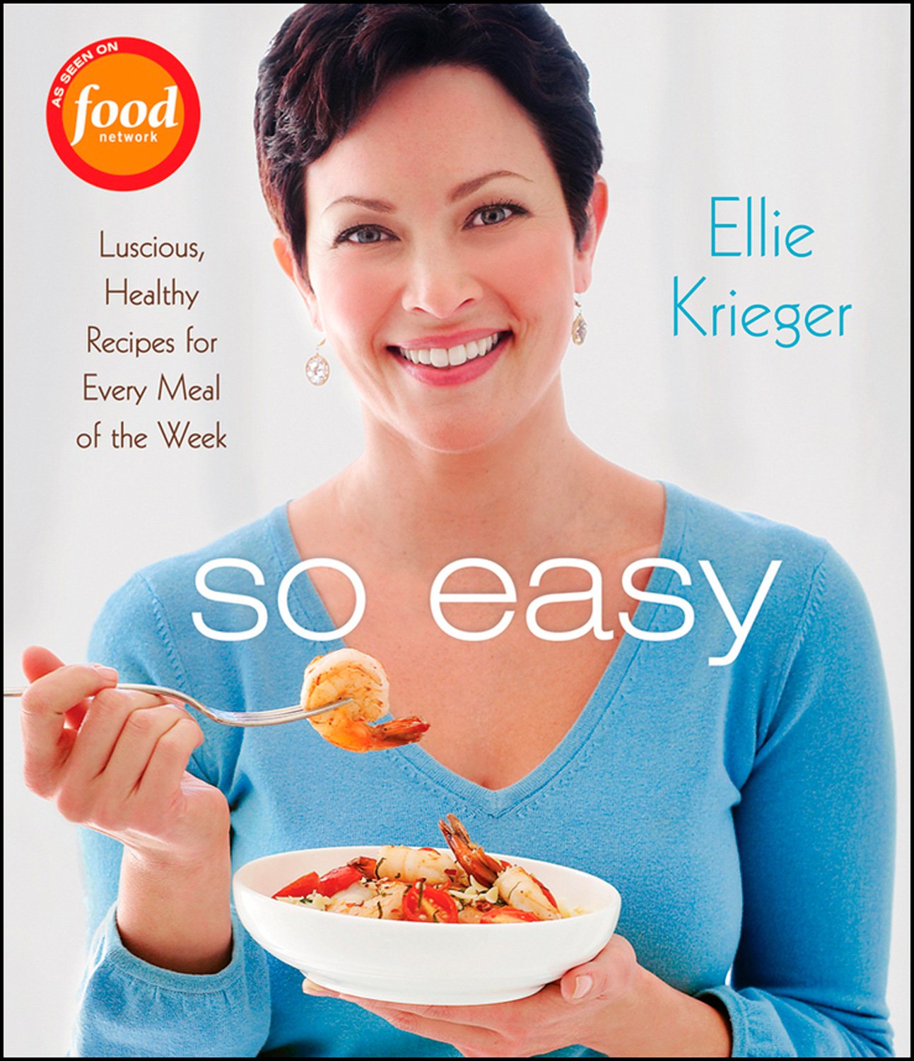 SO EASY: LUSCIOUS, HEALTHY RECIP - 3889