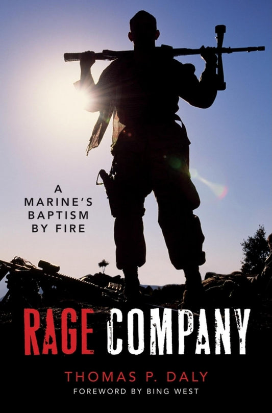 Rage Company: A Marine's Baptism By Fire - 8706
