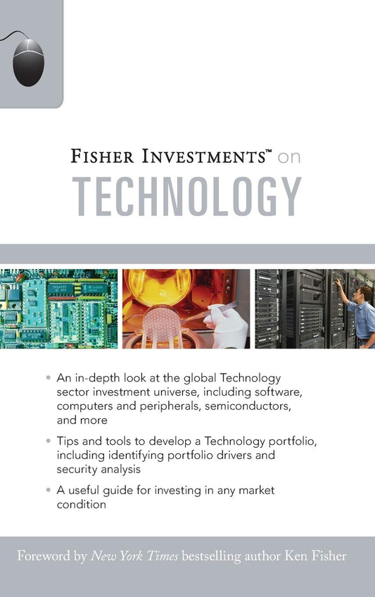 Fisher Investments on Technology (Fisher Investments Press)