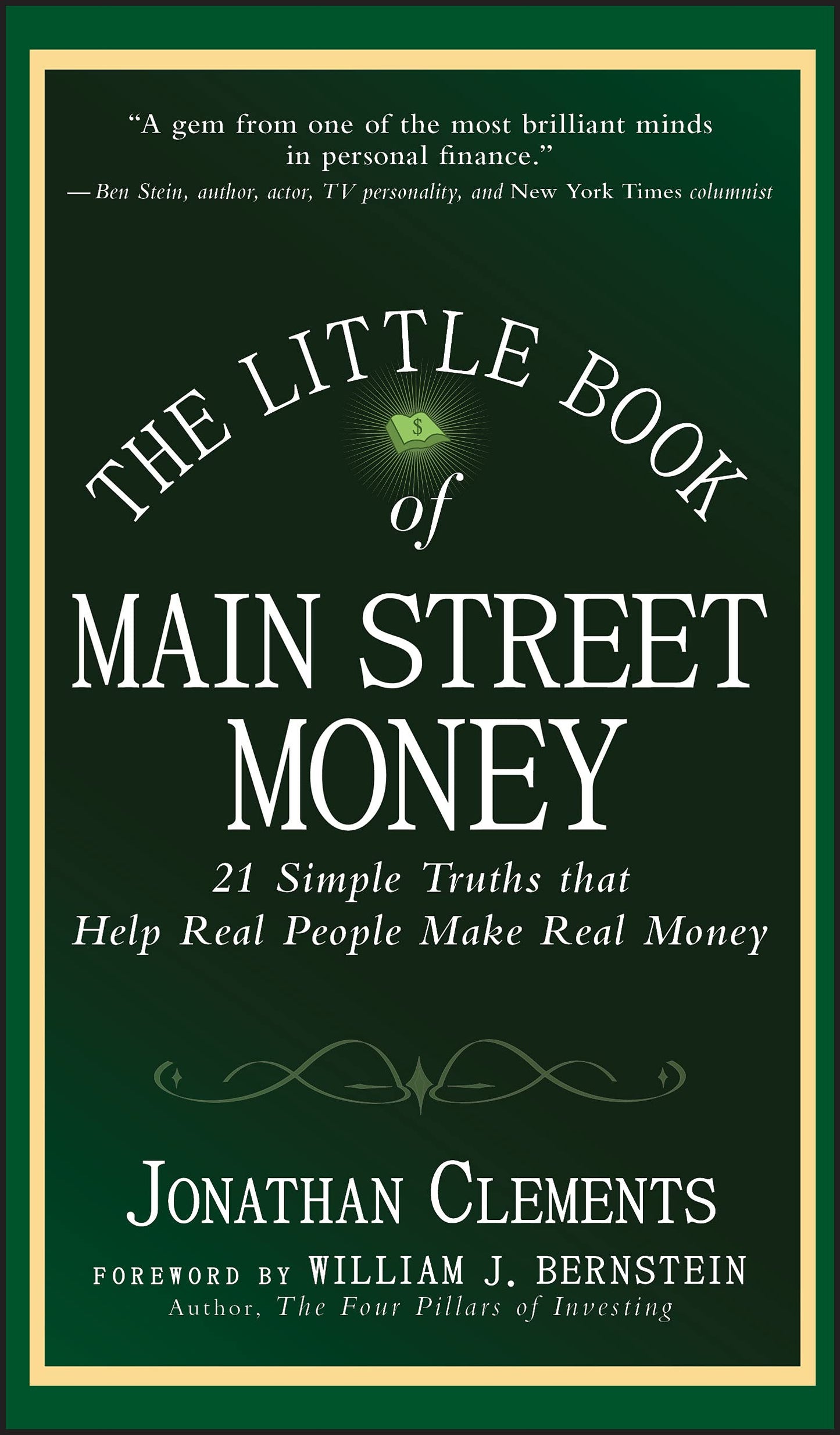 The Little Book of Main Street Money: 21 Simple Truths that Help Real People Make Real Money (Little Books. Big Profits)