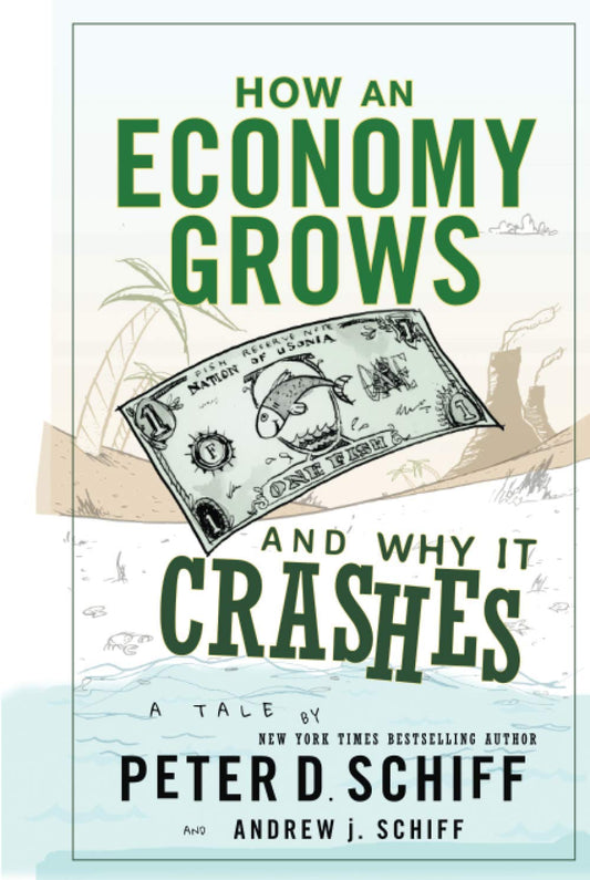 How an Economy Grows and Why It Crashes - 4922