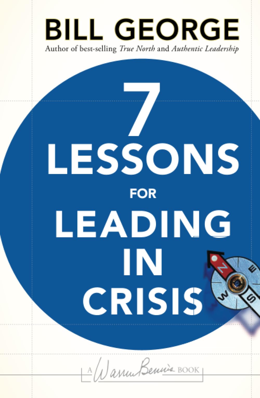 Seven Lessons for Leading in Crisis