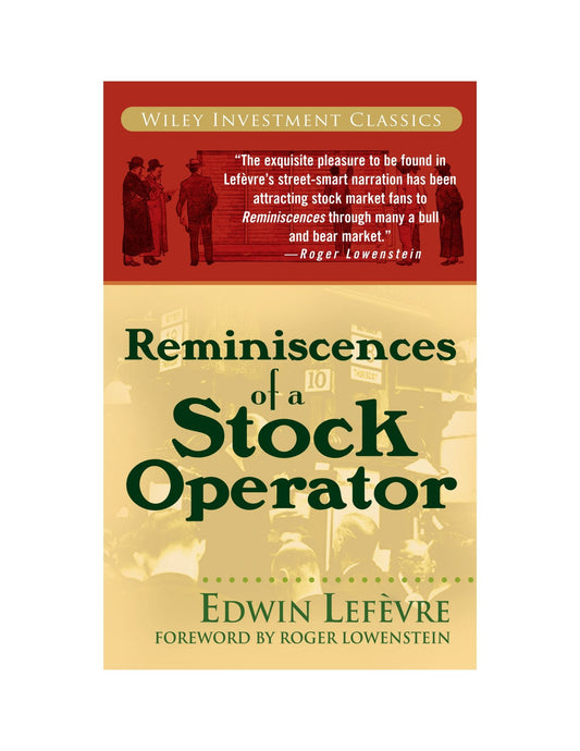 Reminiscences of a Stock Operator (Wiley Investment Classics) - 1005