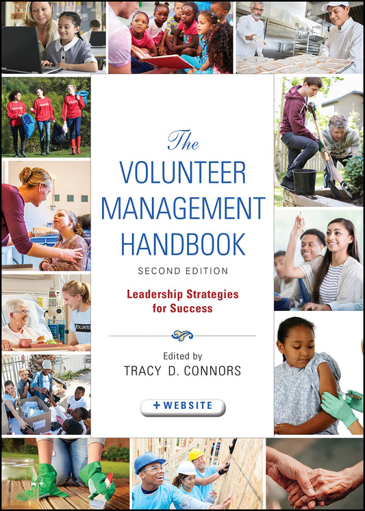 The Volunteer Management Handbook: Leadership Strategies for Success - 4371