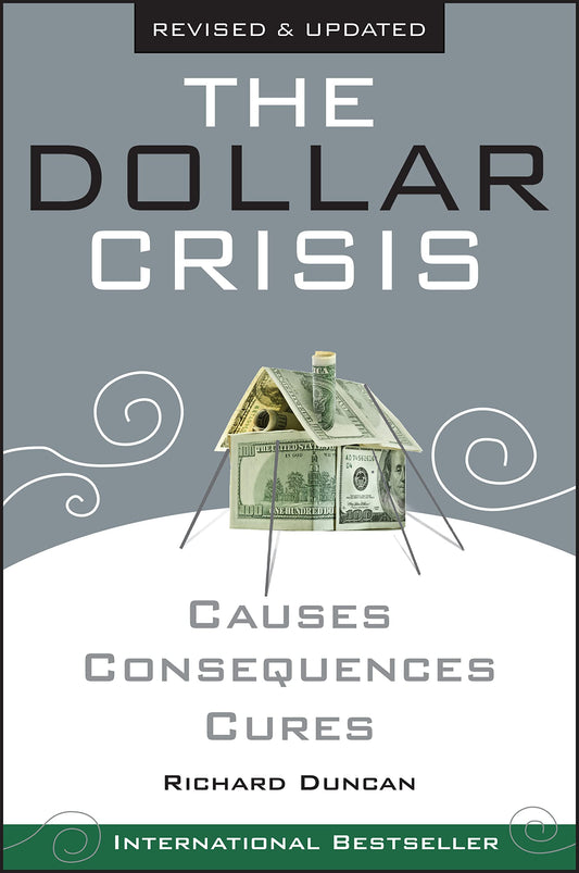 The Dollar Crisis: Causes, Consequences, Cures - 5639