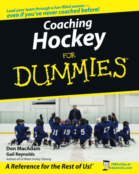 Coaching Hockey For Dummies (For Dummies Series)