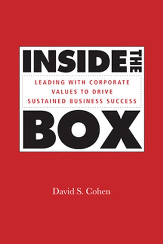 Inside the Box: Leading With Corporate Values to Drive Sustained Business Success - 3810