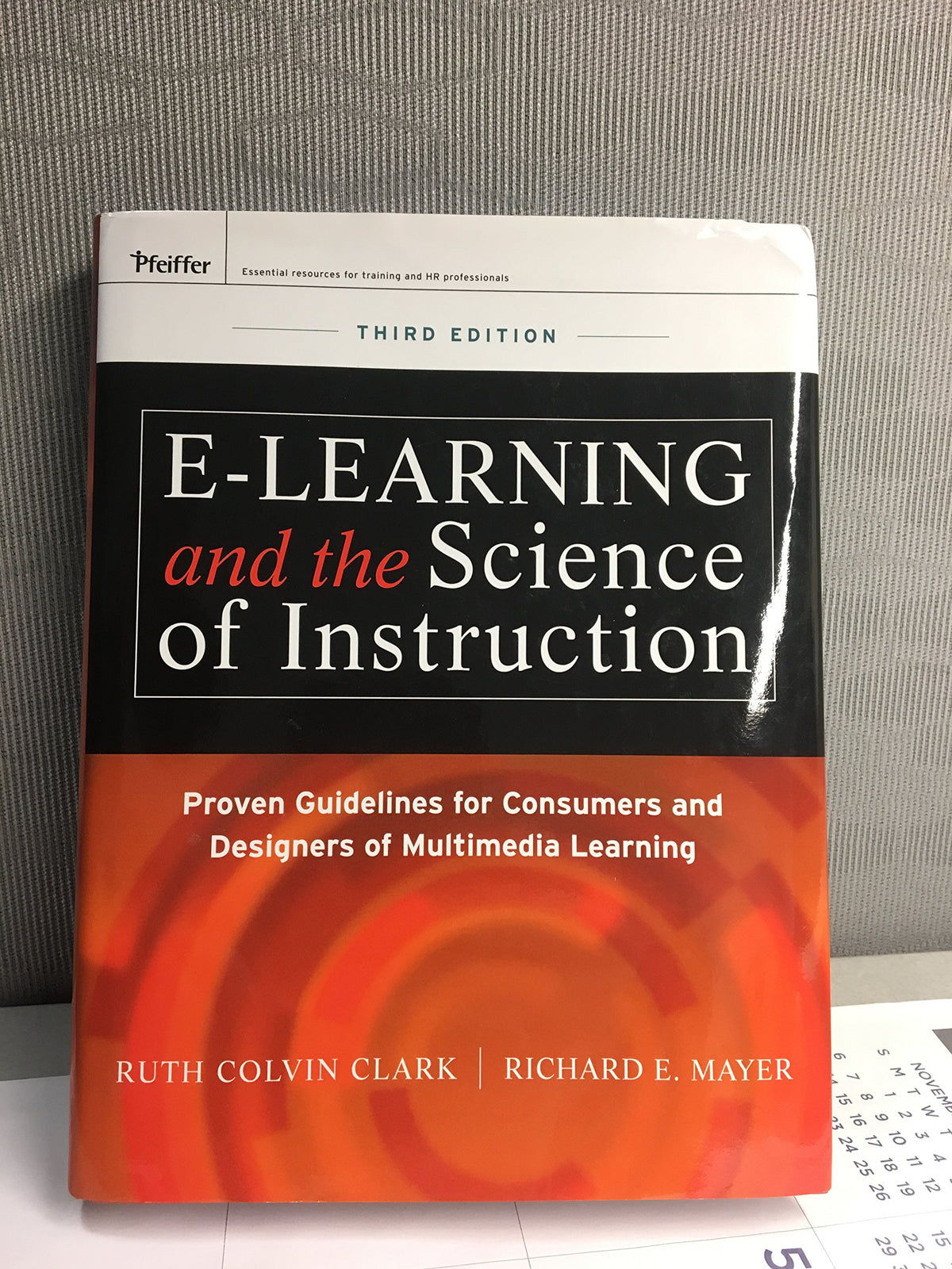 E-Learning and the Science of Instruction: Proven Guidelines for Consumers and Designers of Multimedia Learning