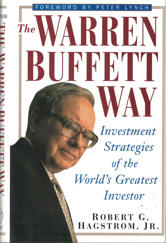 The Warren Buffett Way: Investment Strategies of the World's Greatest Investor - 3707
