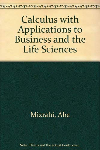 Calculus with Applications to Business and Life Sciences - 7556