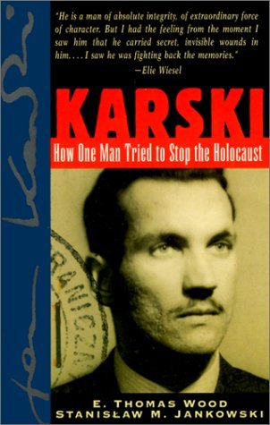 Karski: How One Man Tried to Stop the Holocaust