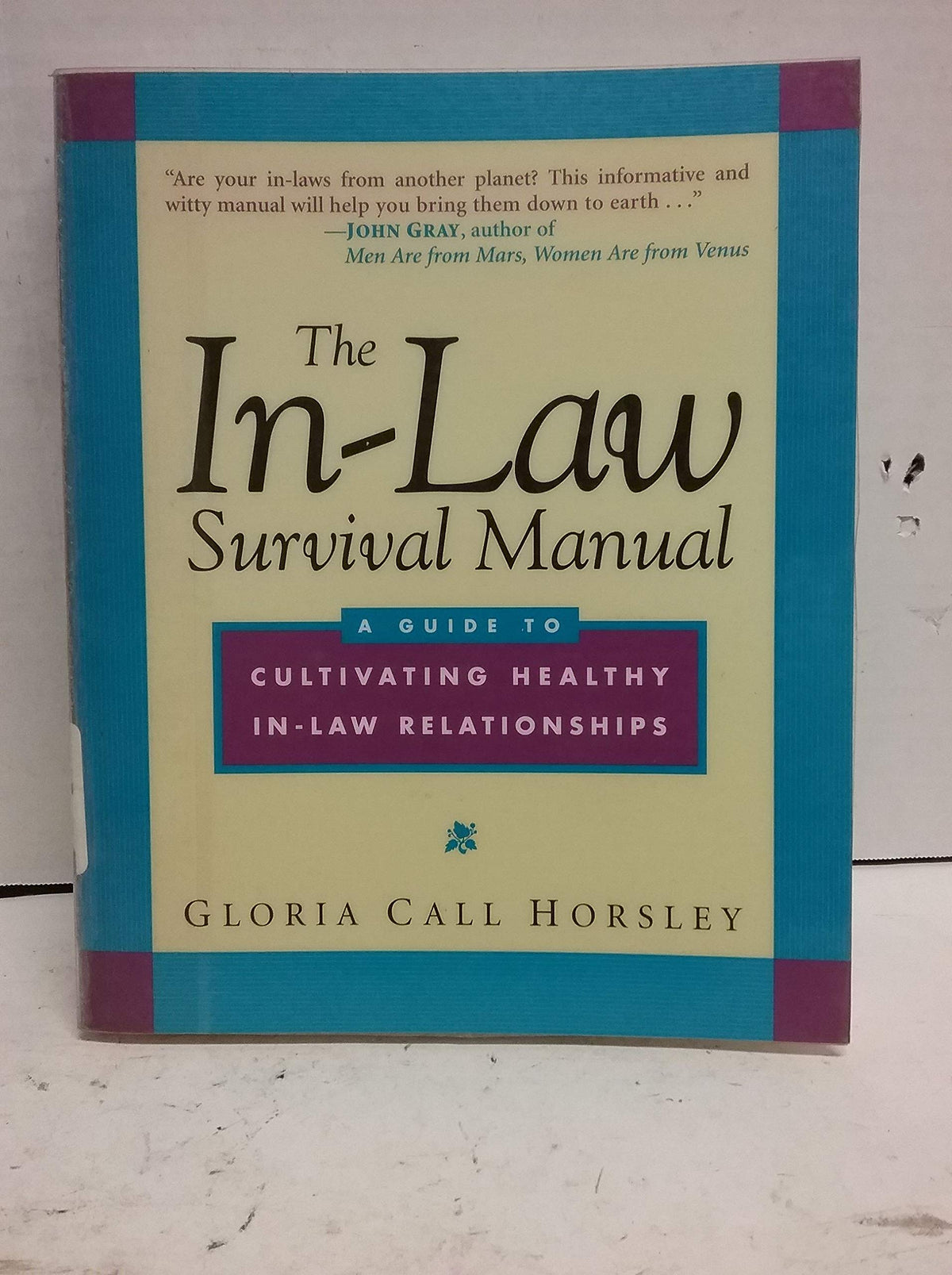 The In-Law Survival Manual (Wiley Series in Couples and Family Dynamics and Treatment)