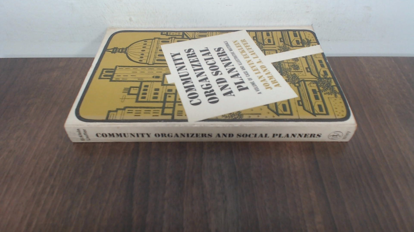 Community Organizers and Social Planners: A Volume of Case and Illustrative Materials (Wiley Series in Management and Administration)