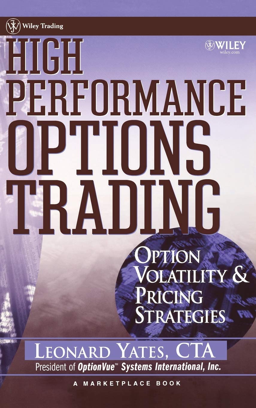 High Performance Options Trading: Option Volatility & Pricing Strategies with OptionVue CD - 6489