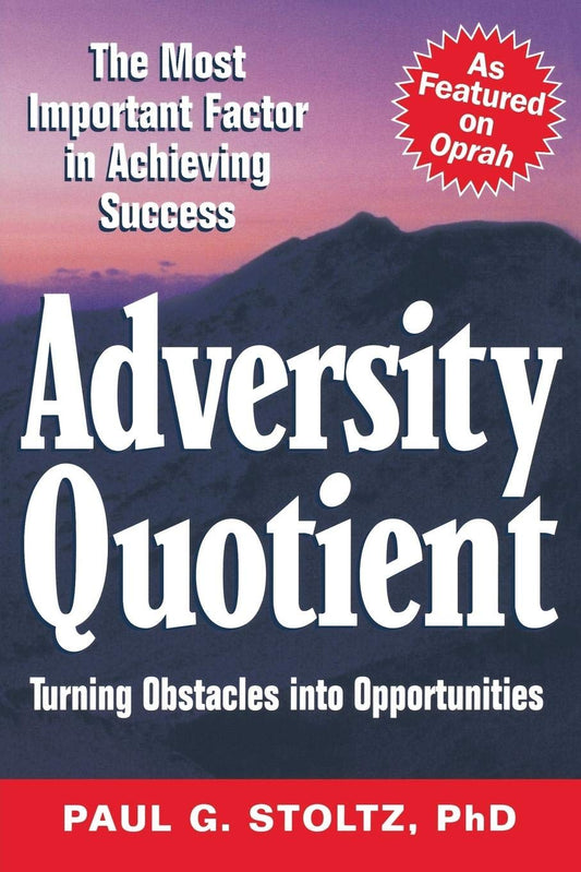 Adversity Quotient: Turning Obstacles into Opportunities - 5951