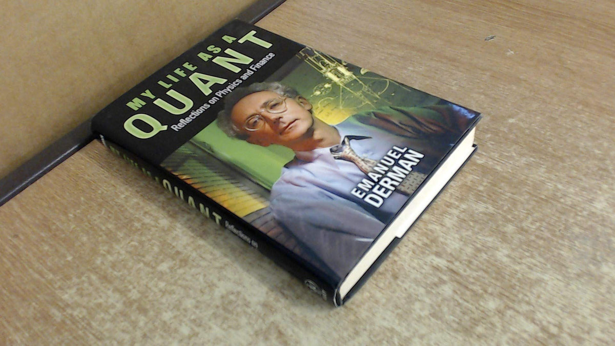 My Life As A Quant: Reflections On Physics And Finance