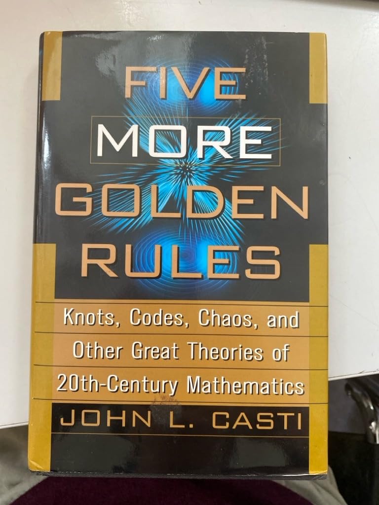 Casti Five More Golden Rules