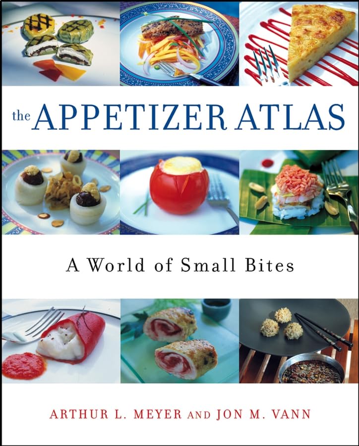 The Appetizer Atlas: A World of Small Bites - 5694