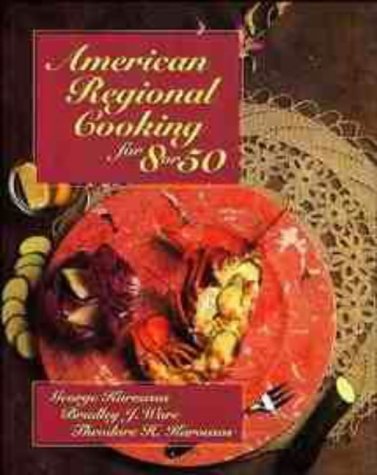 American Regional Cooking for 8 or 50 - 5604
