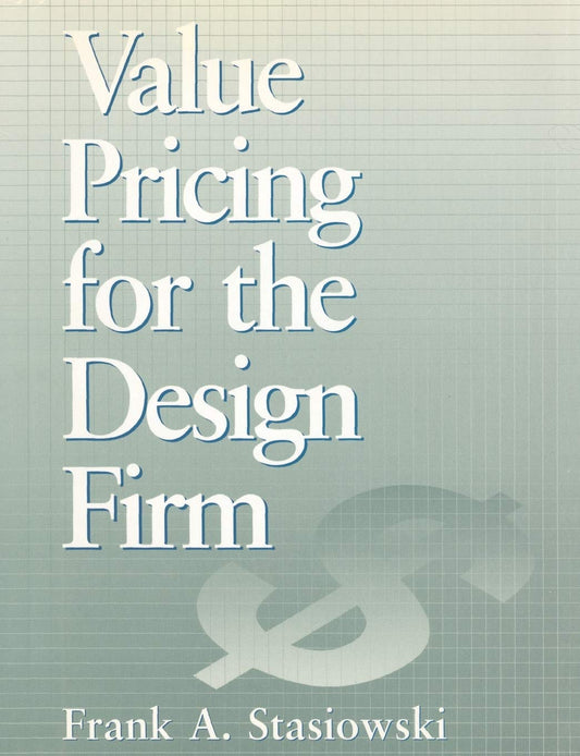 Value Pricing for the Design Firm - 3288