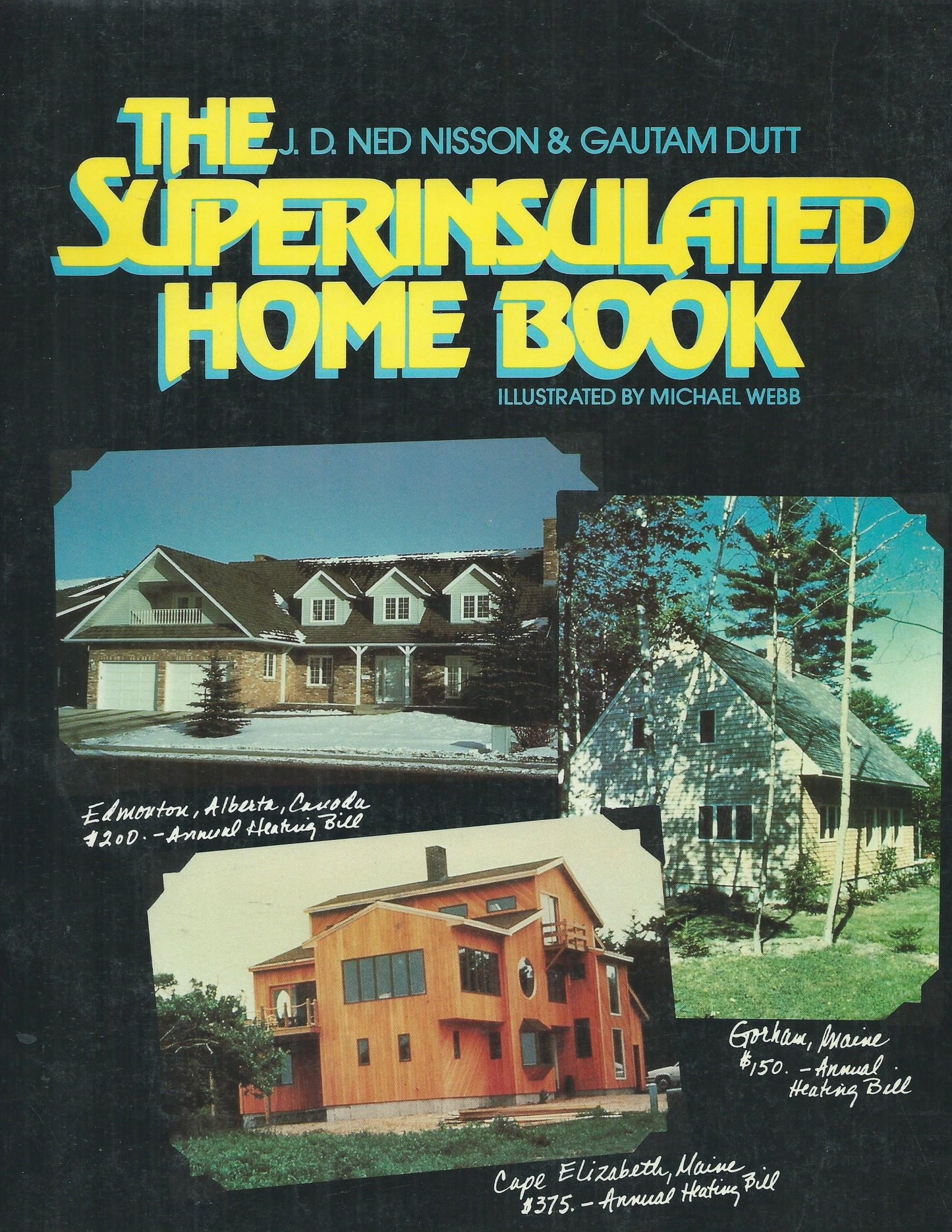 The Superinsulated Home Book - 882