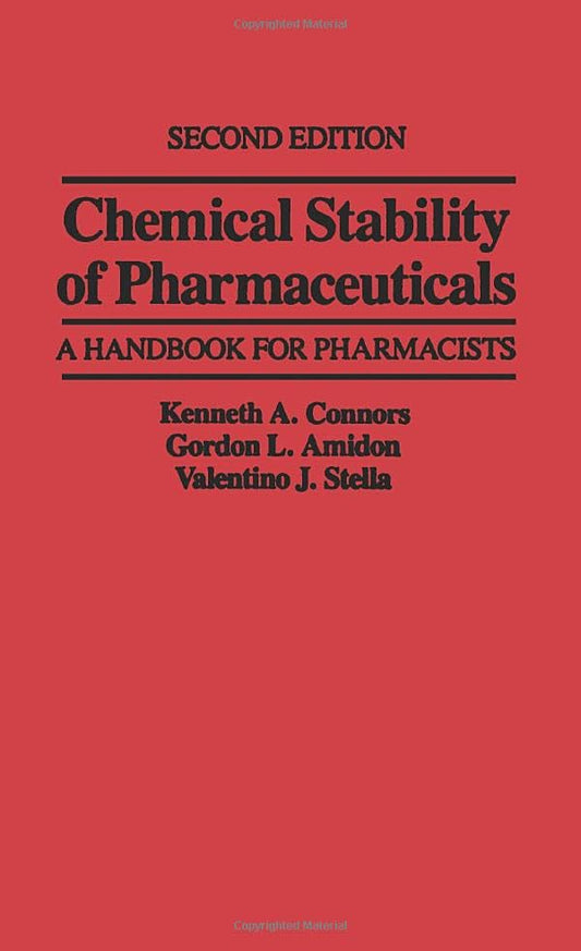 Chemical Stability of Pharmaceuticals: A Handbook for Pharmacists - 2463