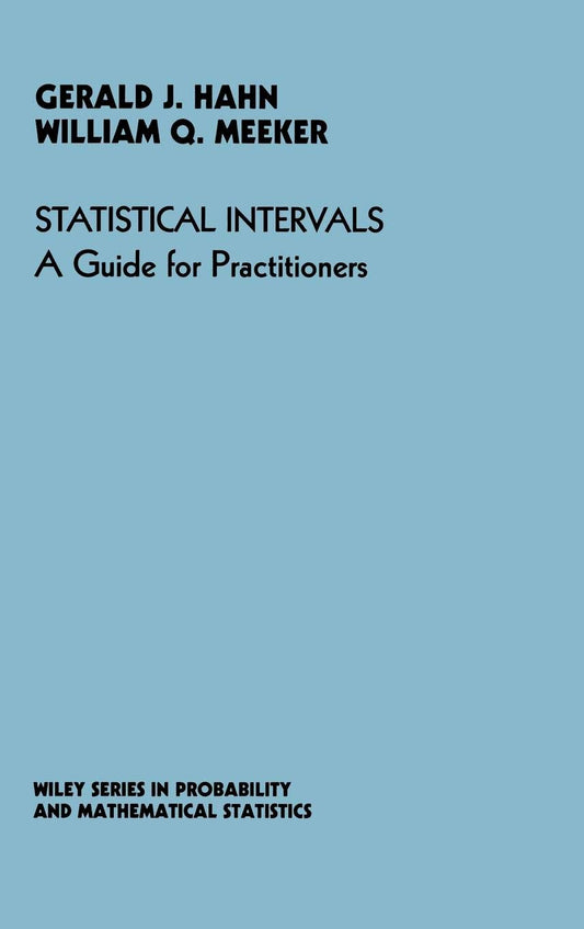 Statistical Intervals: A Guide for Practitioners