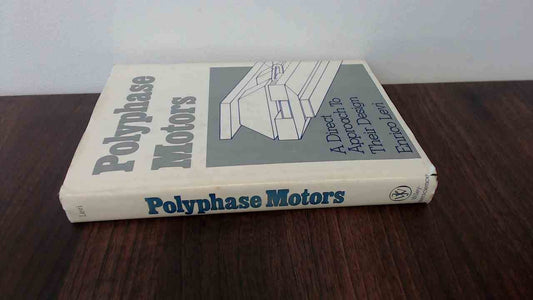 Polyphase Motors: A Direct Approach to Their Design - 8131
