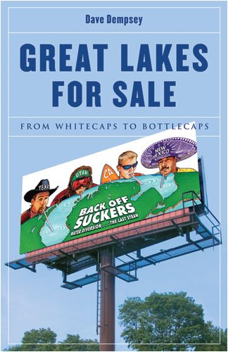 Great Lakes for Sale: From Whitecaps to Bottlecaps - 9363