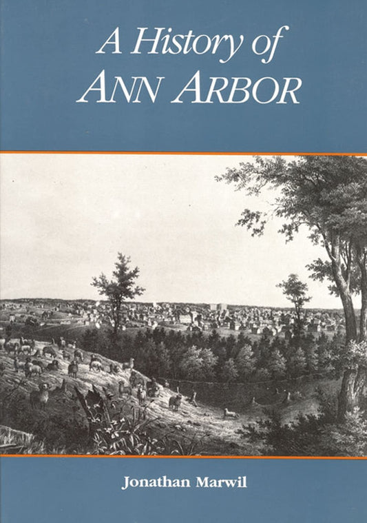 A History of Ann Arbor - 7571
