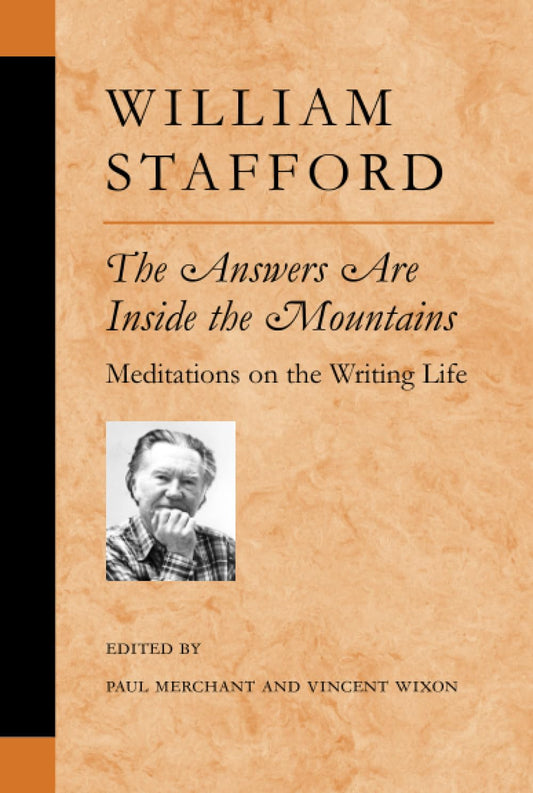 The Answers Are Inside the Mountains: Meditations on the Writing Life (Poets On Poetry) - 9748
