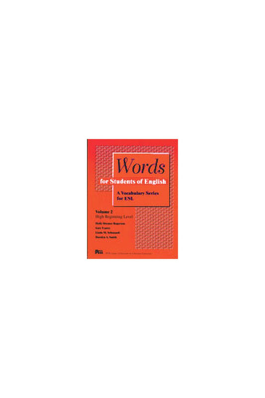 Words for Students of English : A Vocabulary Series for ESL, Vol 2 (Pitt Series in English As a Second Language)
