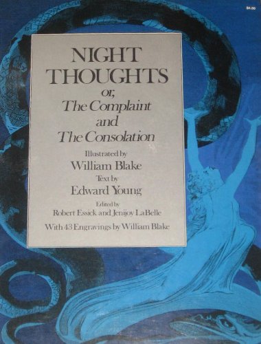 Night Thoughts: Or, the Complaint and the Consolation