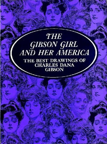 The Gibson Girl and Her America: The Best Drawings - 431