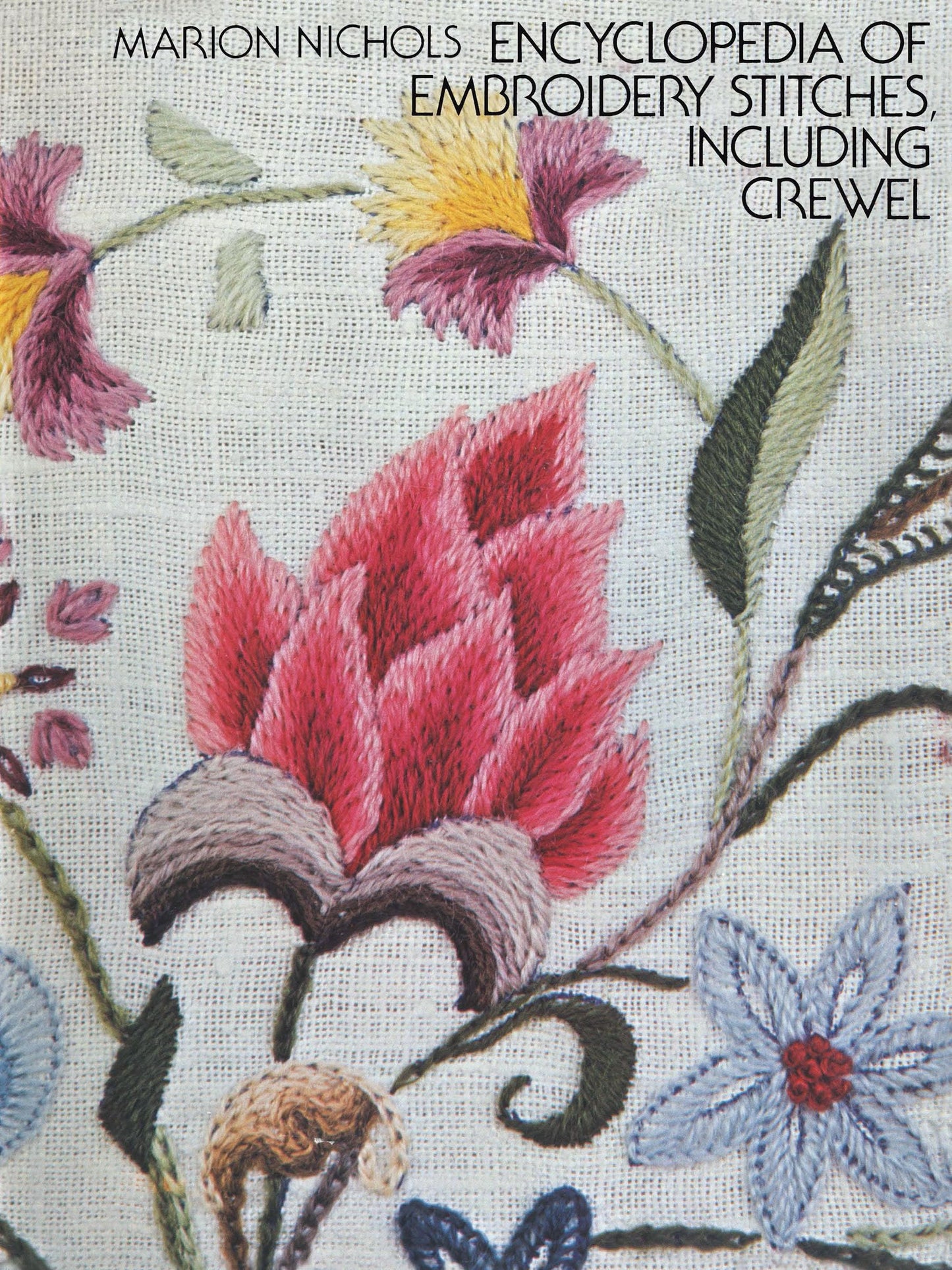 Encyclopedia of Embroidery Stitches, Including Crewel (Dover Crafts: Embroidery & Needlepoint) - 8584