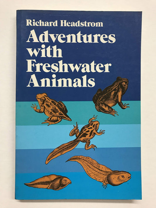 Adventures With Freshwater Animals