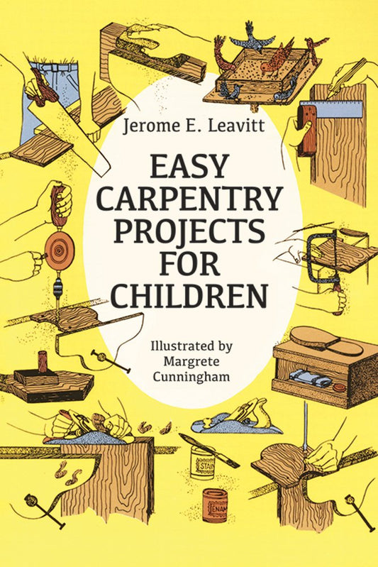 Easy Carpentry Projects for Children (Dover Children's Activity Books)