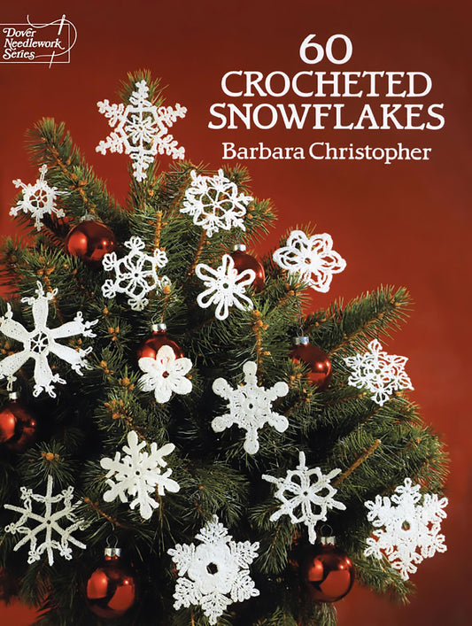 60 Crocheted Snowflakes (Dover Crafts: Crochet)