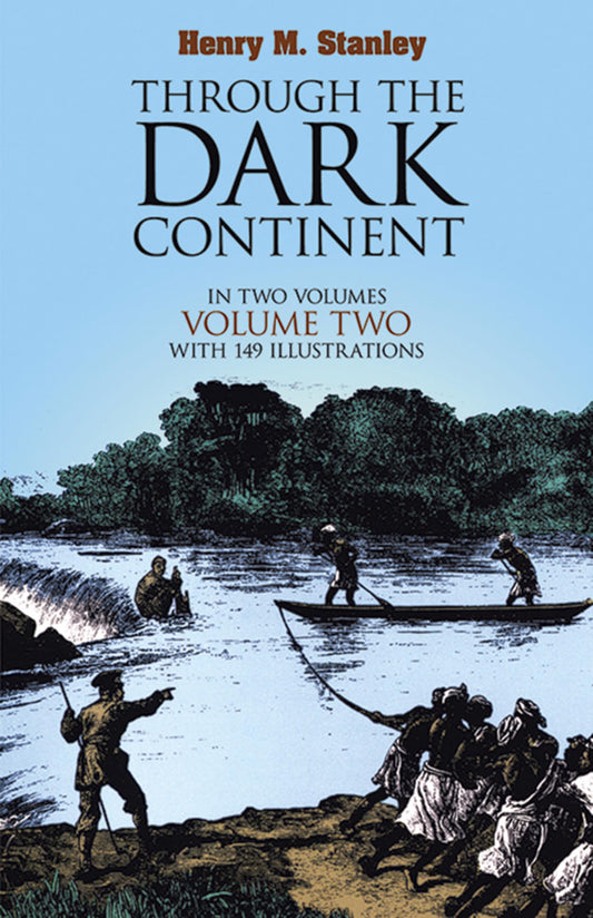 Through the Dark Continent: Volume 2 - 4567