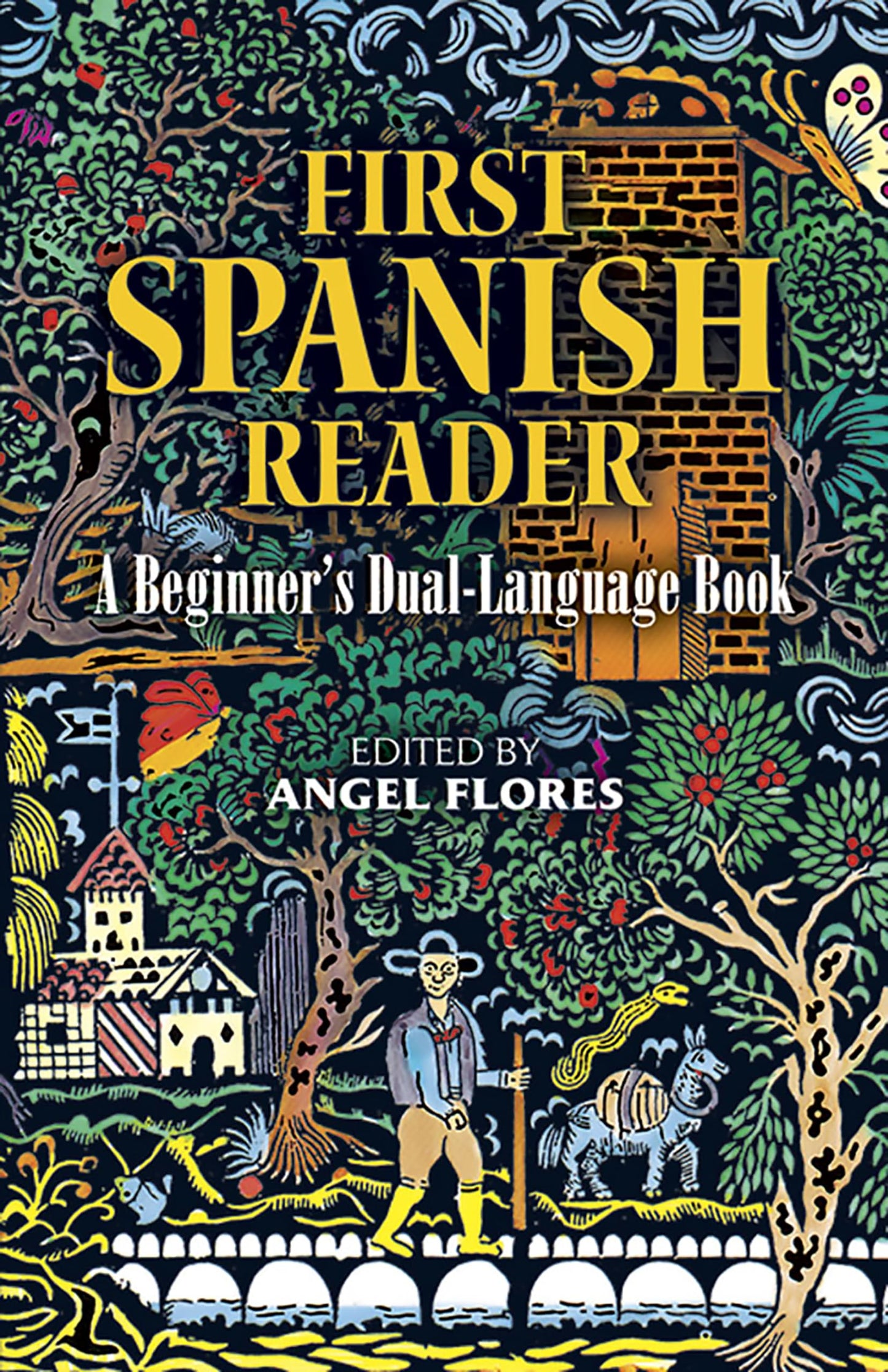 First Spanish Reader: A Beginner's Dual-Language Book (Beginners' Guides)
