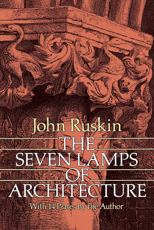 The Seven Lamps of Architecture (Dover Architecture) - 359