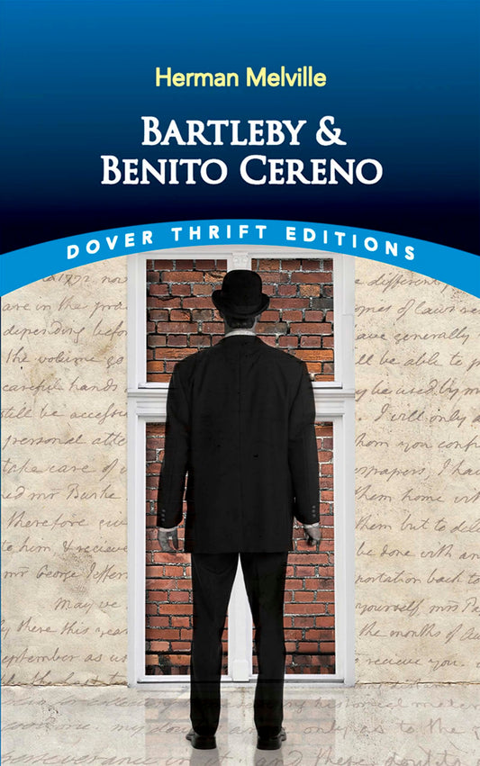 Bartleby and Benito Cereno (Dover Thrift Editions: Short Stories) - 4681