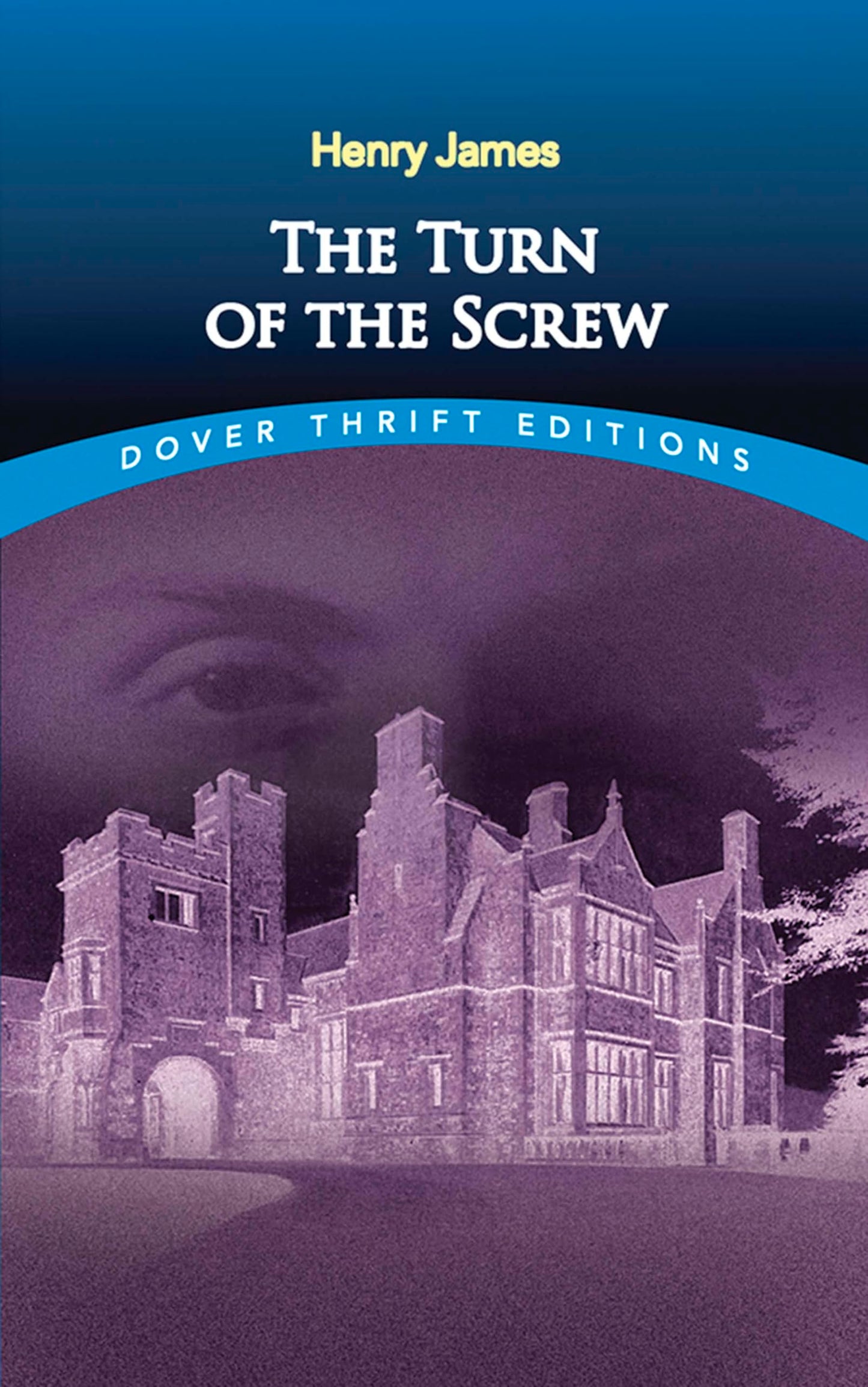 The Turn of the Screw (Dover Thrift Editions: Classic Novels)