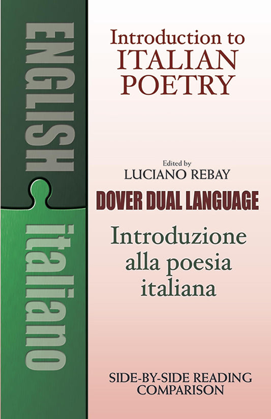 Introduction to Italian Poetry: A Dual-Language Book (Dover Dual Language Italian) - 7381