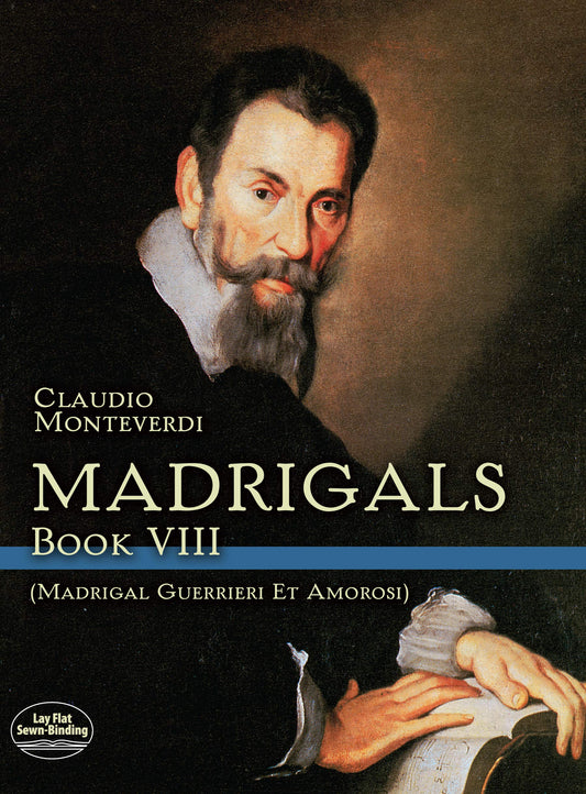 Madrigals, Book VIII: Madrigali Guerrieri et Amorosi (Dover Song Collections) - 1059