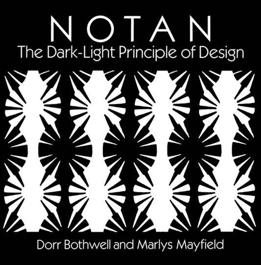 Notan: The Dark-Light Principle of Design (Dover Art Instruction)