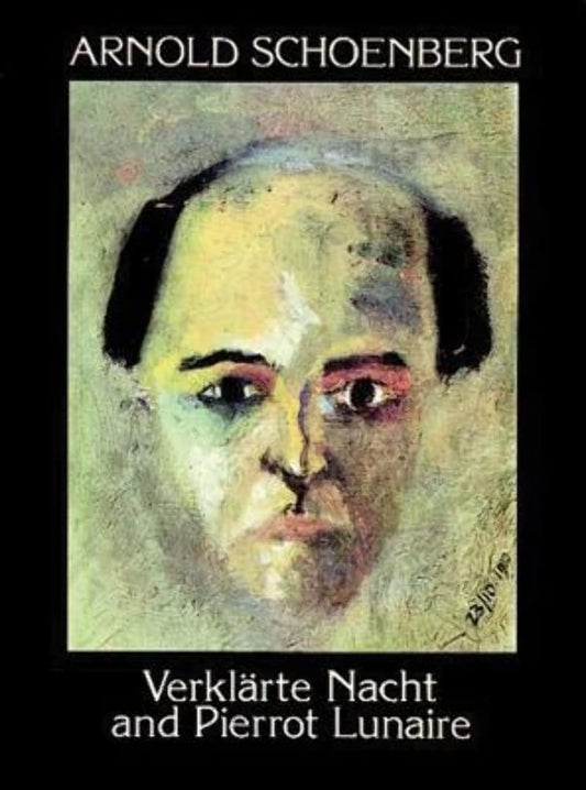 Verklarte Nacht and Pierrot Lunaire (Dover Chamber Music Scores)