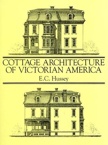 Cottage Architecture of Victorian America - 5911