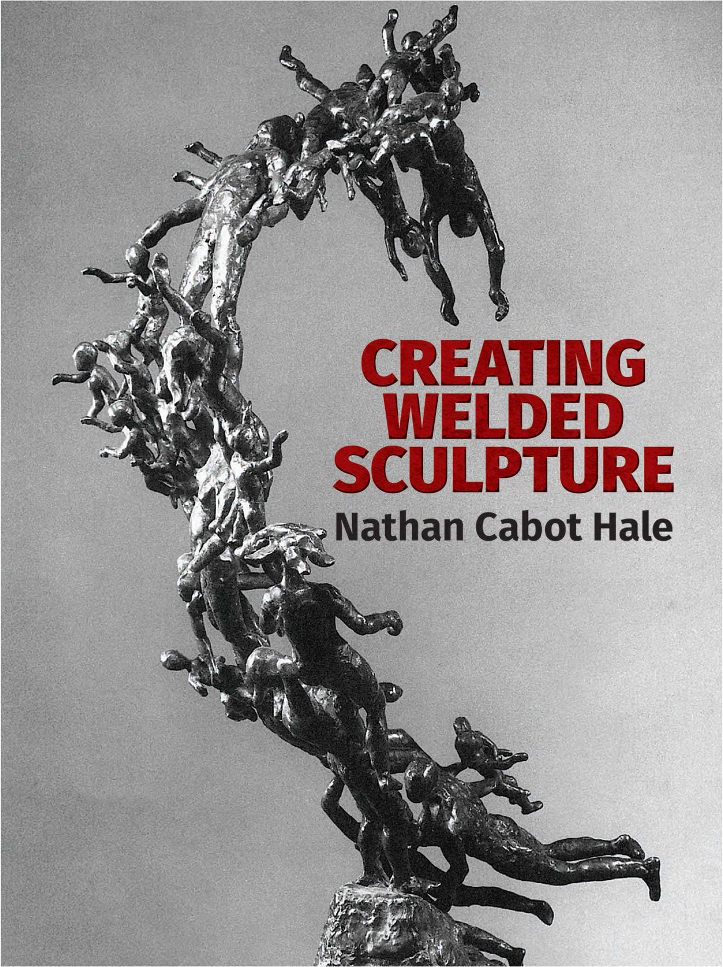 Creating Welded Sculpture (Dover Art Instruction) - 2740
